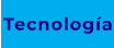 Tecnología